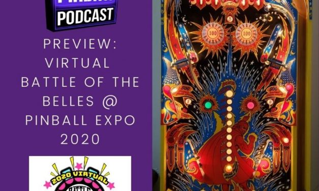 Backbox Pinball Podcast: Battle of the Belles 2020!