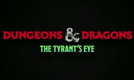 Dungeons & Dragons: The Tyrant’s Eye Playthroughs
