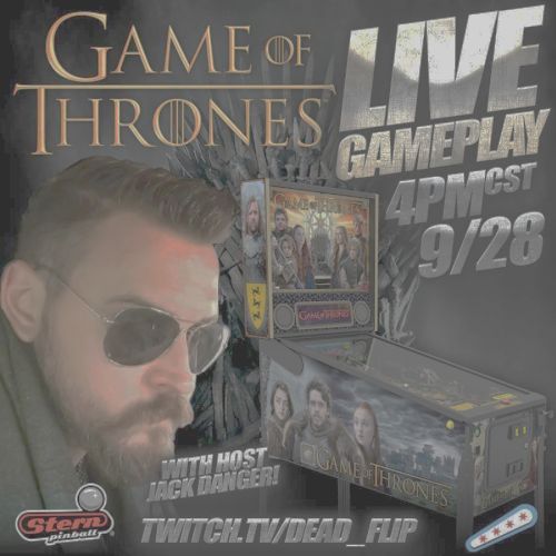 Game of Thrones Pinball! Live! Monday!