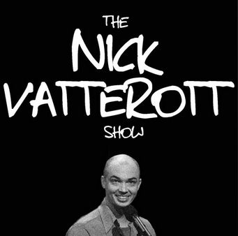 NickVatterottShow
