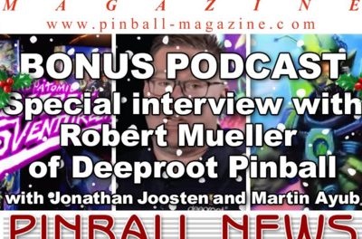 Pinball News & Pinball Magazine: In-depth interview with Robert Mueller of Deeproot Pinball