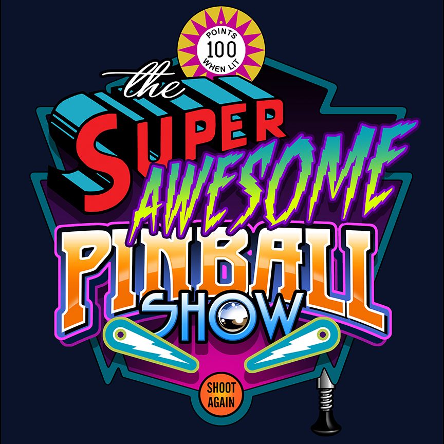 The Super Awesome Pinball Show: Episode 14