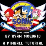 Sonic Spinball by Ryan McQuaid [The Tutorial]
