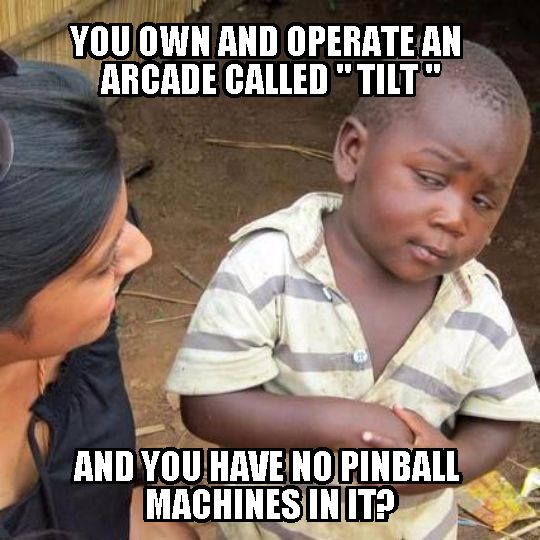 Pinball meme of the day: #TILTSkeptic