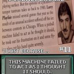 PINBALL EXCUSE #011 – This machine failed to act as I thought it should