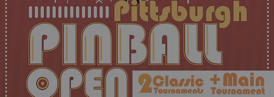 Tournament Watch: Pittsburgh Pinball Open 4